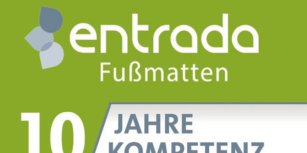 entrada Fußmatten 10 Jahre Kompetenz